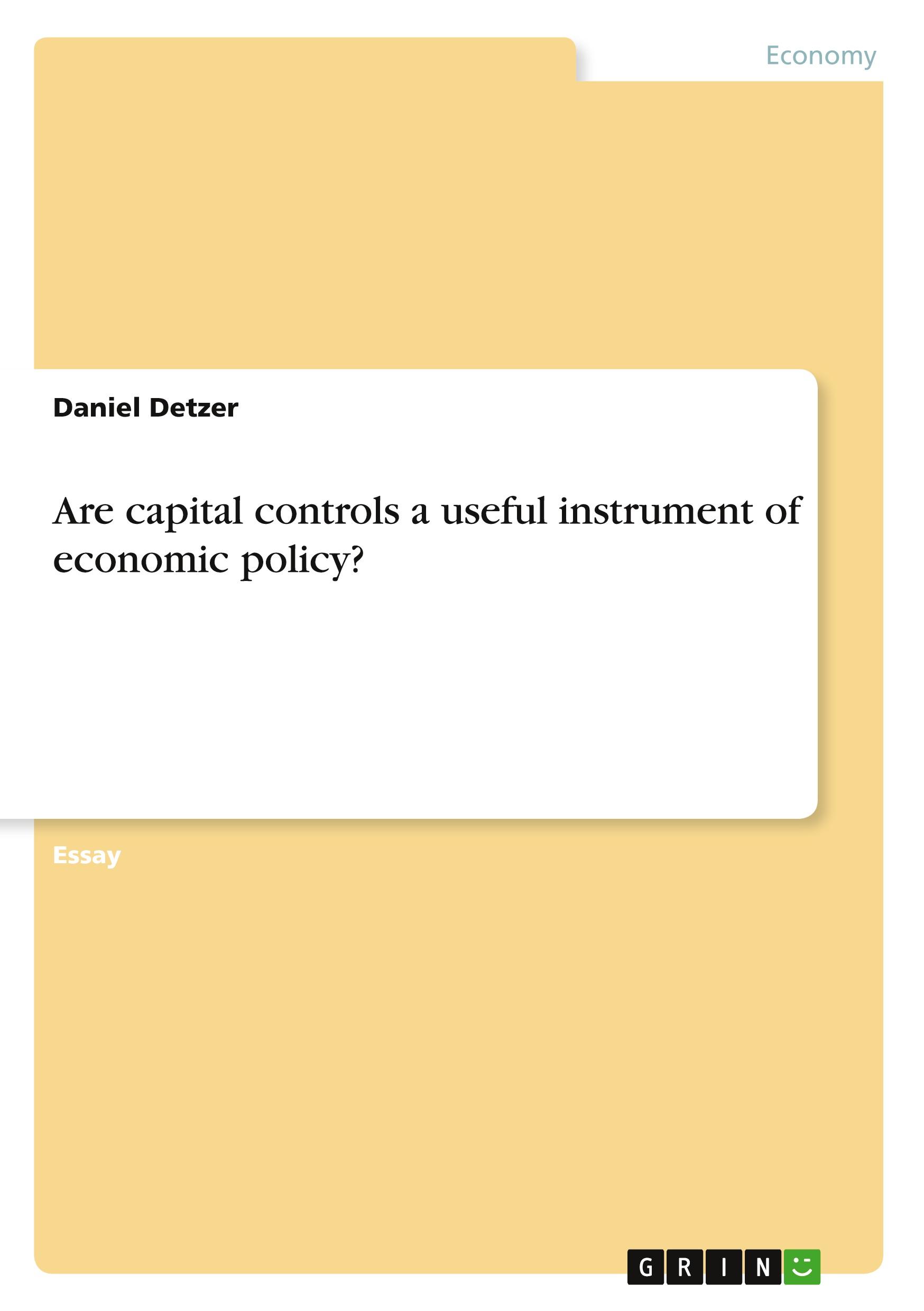 Are capital controls a useful instrument of economic policy?