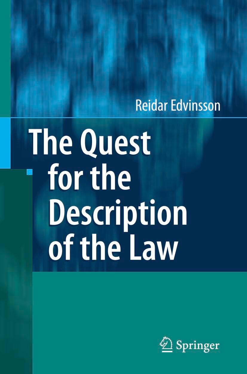 The Quest for the Description of the Law