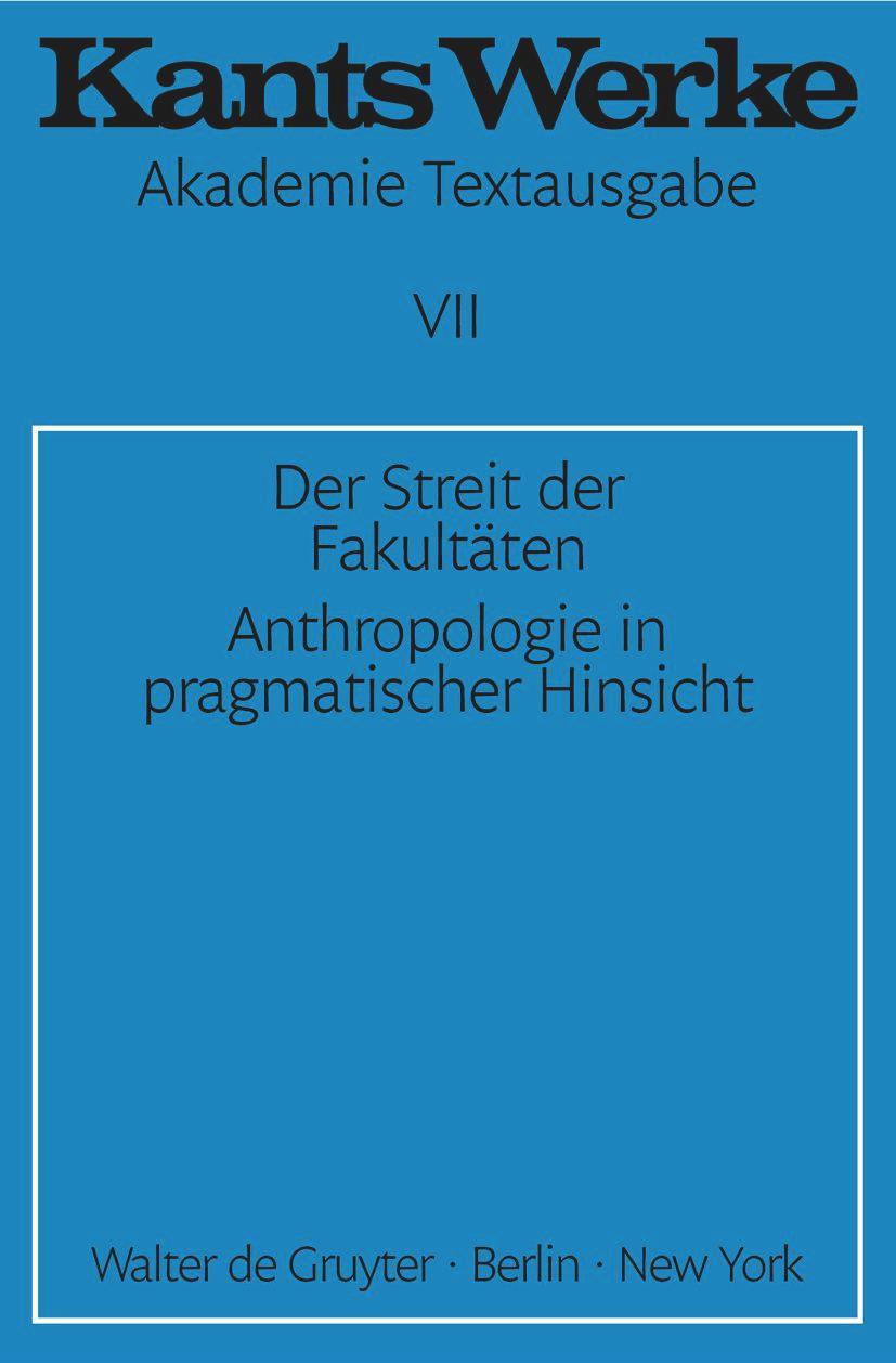 Der Streit der Fakultäten. Anthropologie in pragmatischer Hinsicht