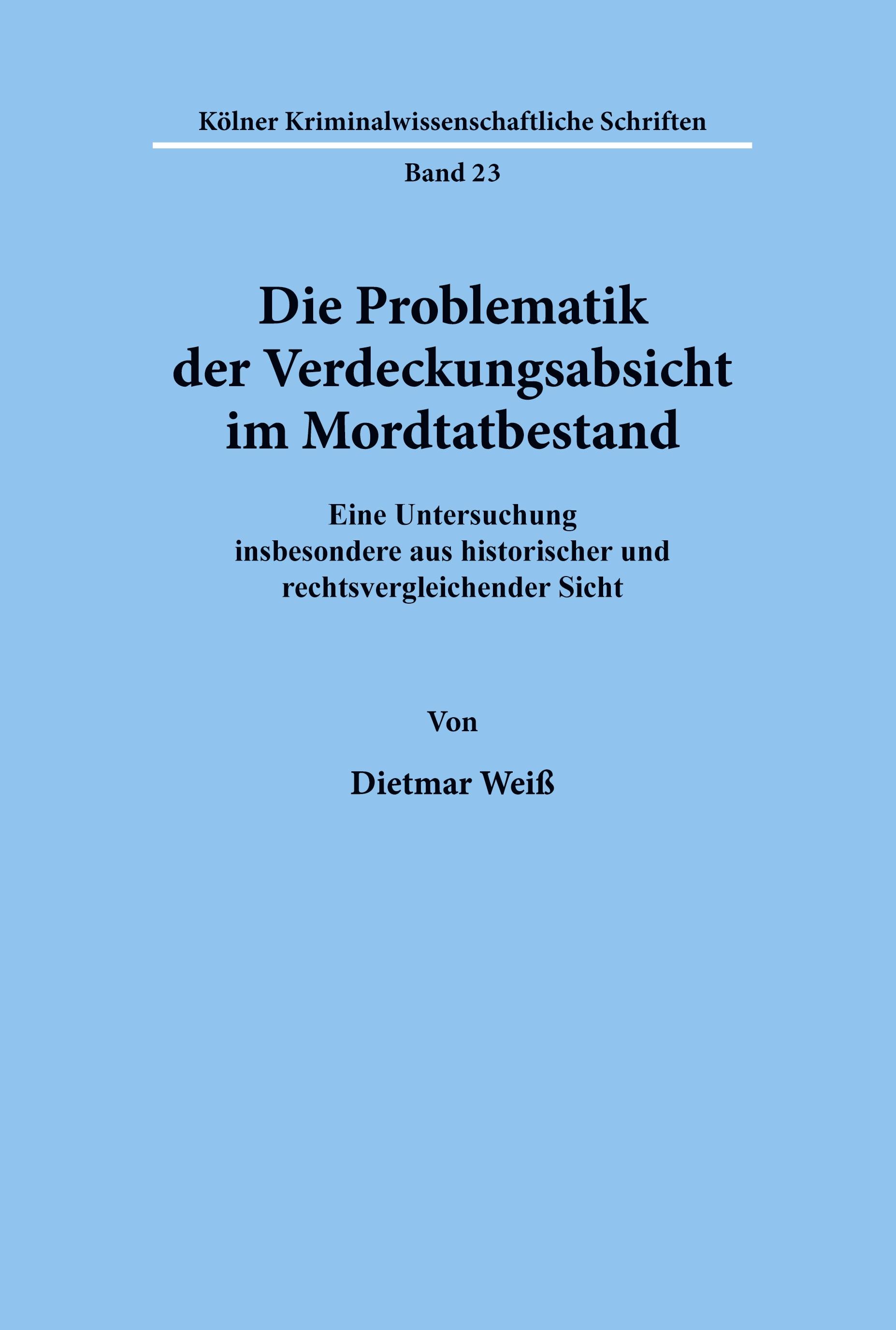 Die Problematik der Verdeckungsabsicht im Mordtatbestand.