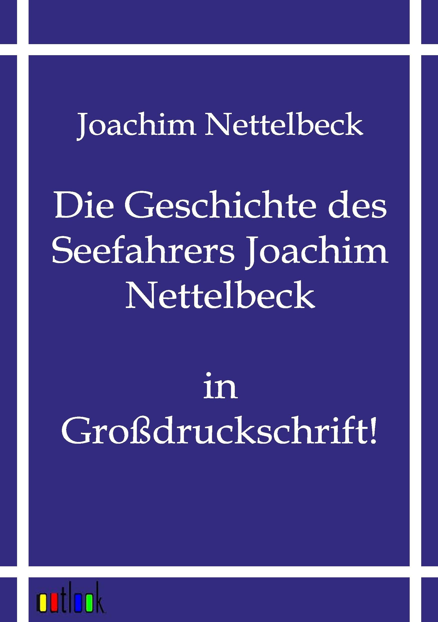 Die Geschichte des Seefahrers Joachim Nettelbeck