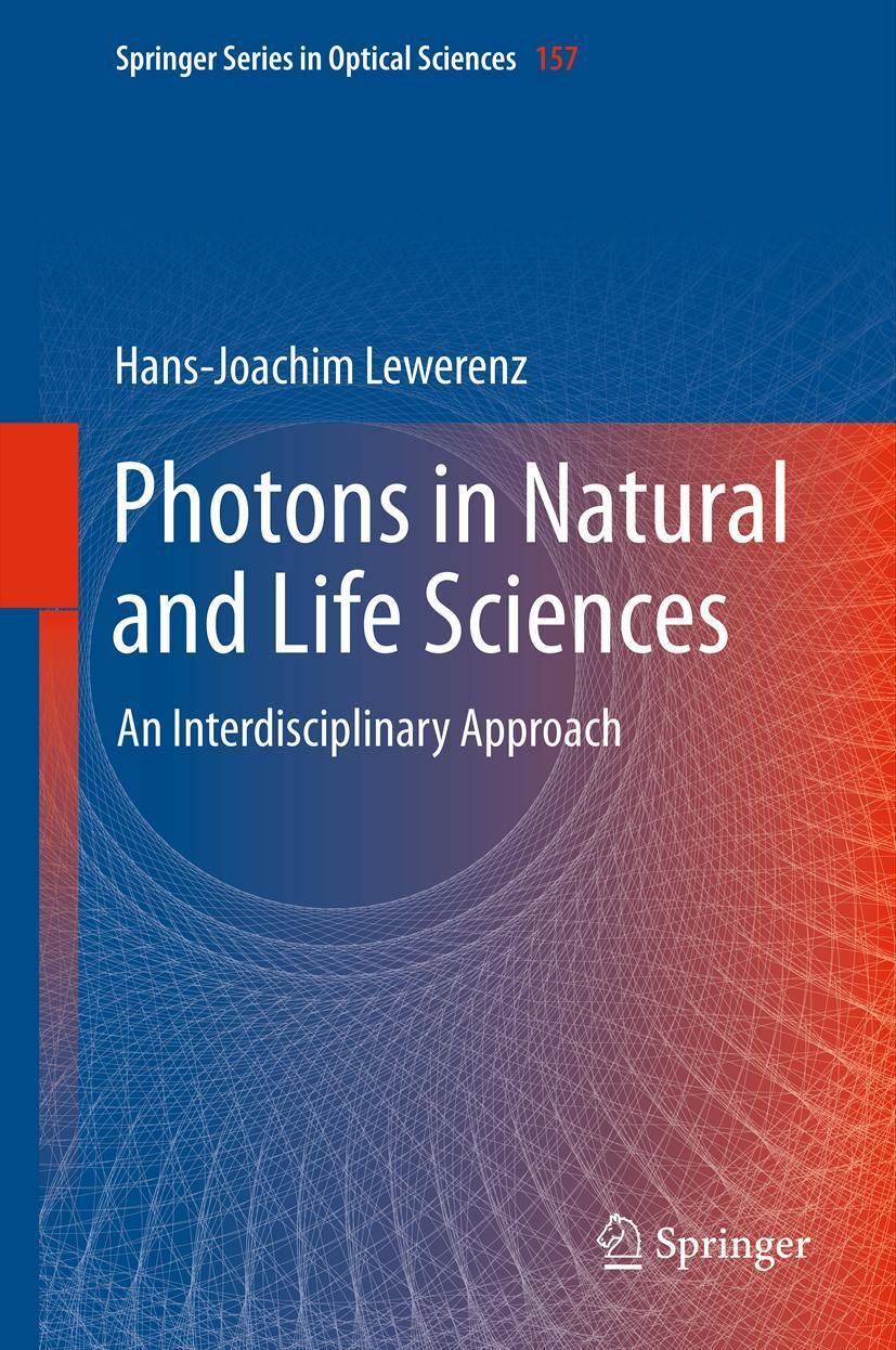 Photons in Natural and Life Sciences