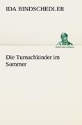 Die Turnachkinder im Sommer