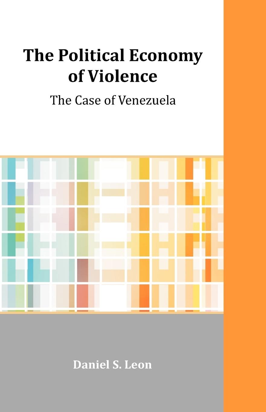 The Political Economy of Violence