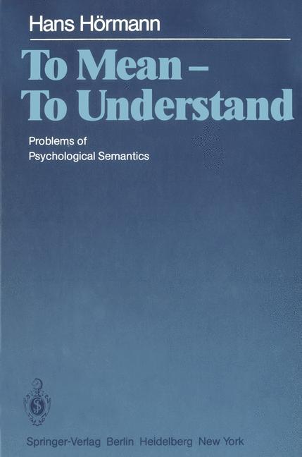 To Mean - To Understand