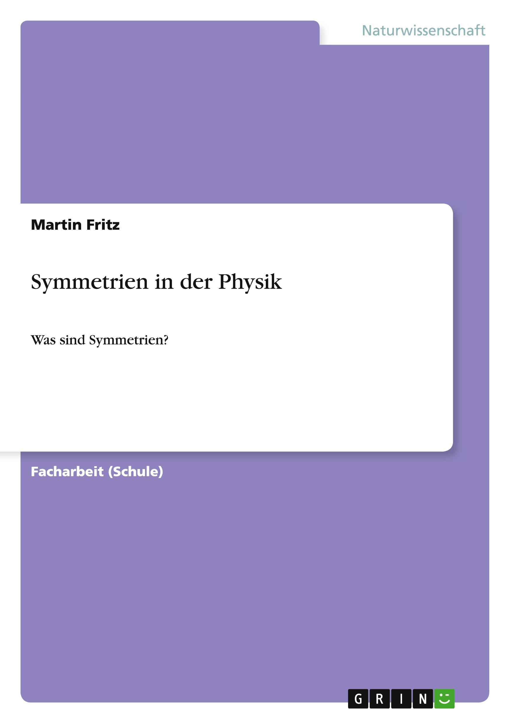 Symmetrien in der Physik