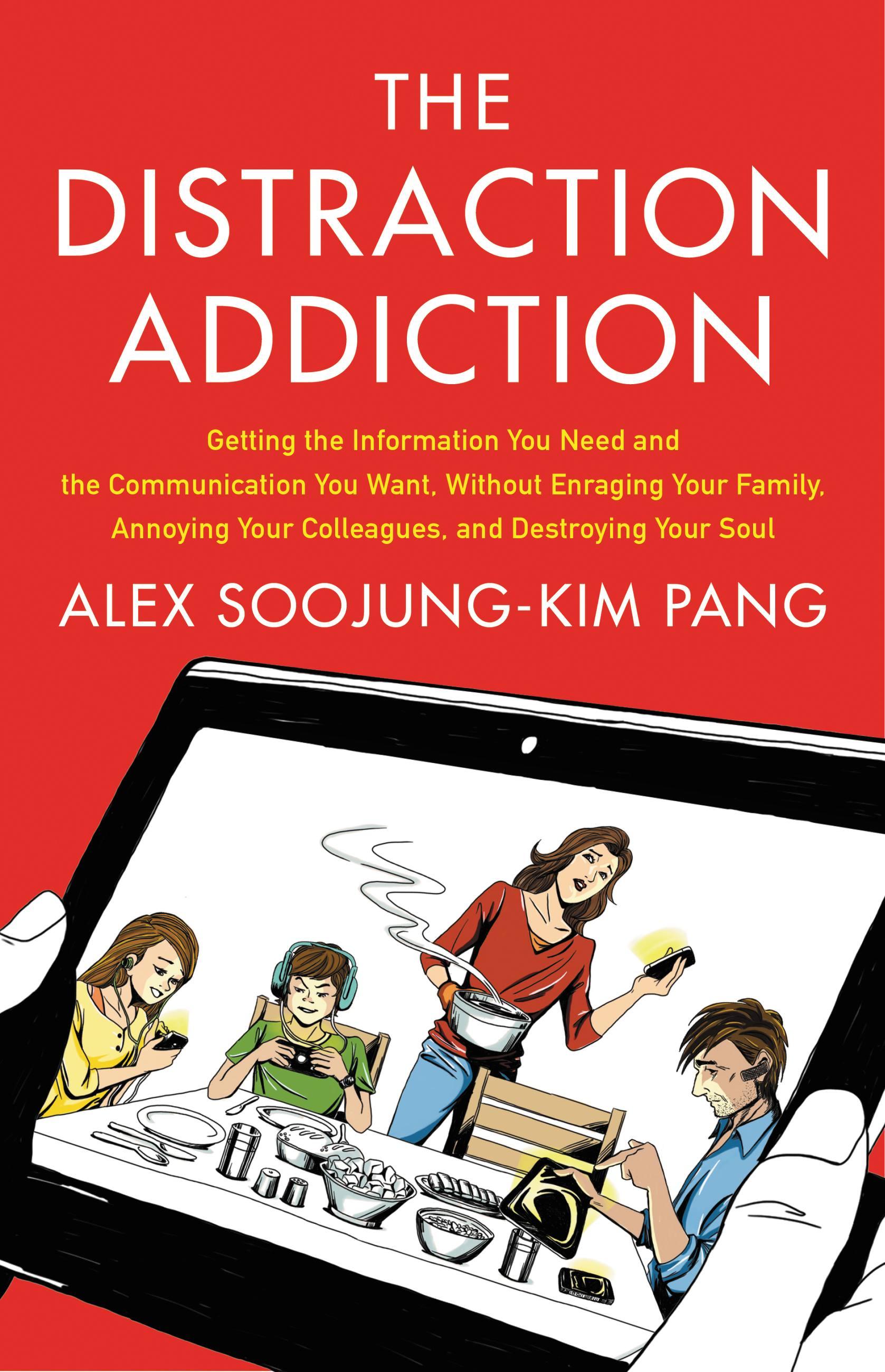 Distraction Addiction