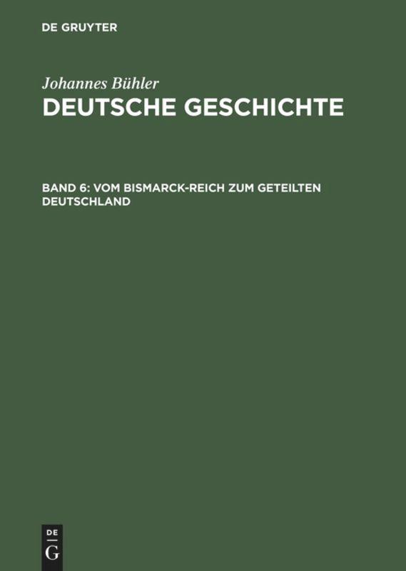 Vom Bismarck-Reich zum geteilten Deutschland