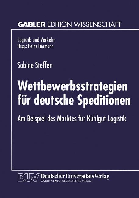 Wettbewerbsstrategien für deutsche Speditionen