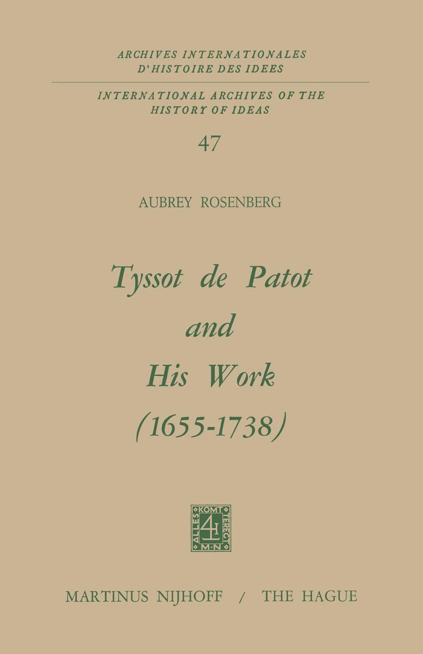 Tyssot De Patot and His Work 1655 - 1738