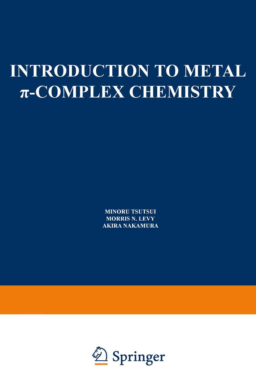 Introduction to Metal ¿-Complex Chemistry