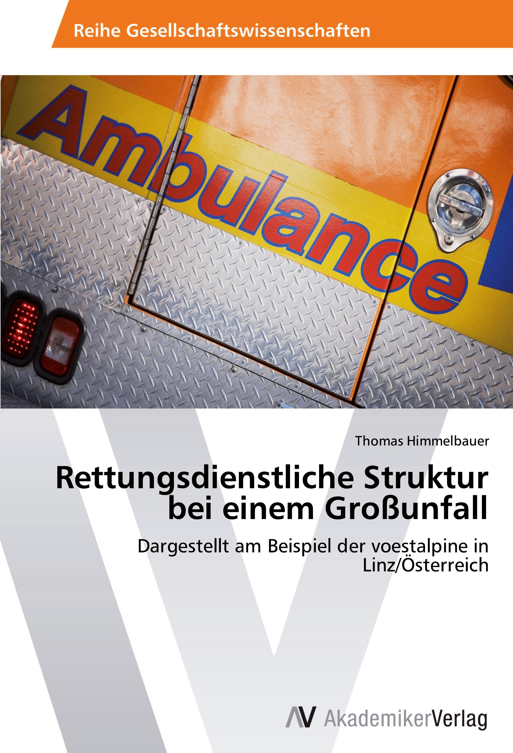 Rettungsdienstliche Struktur bei einem Großunfall