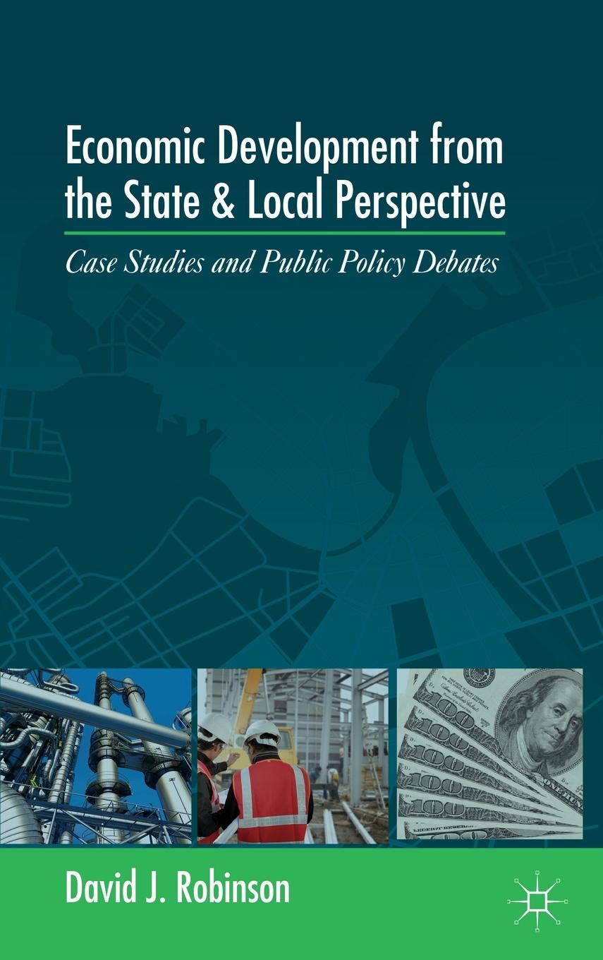 Economic Development from the State and Local Perspective