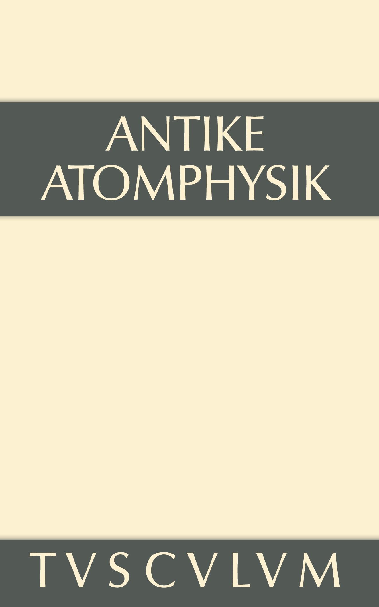 Antike Atomphysik