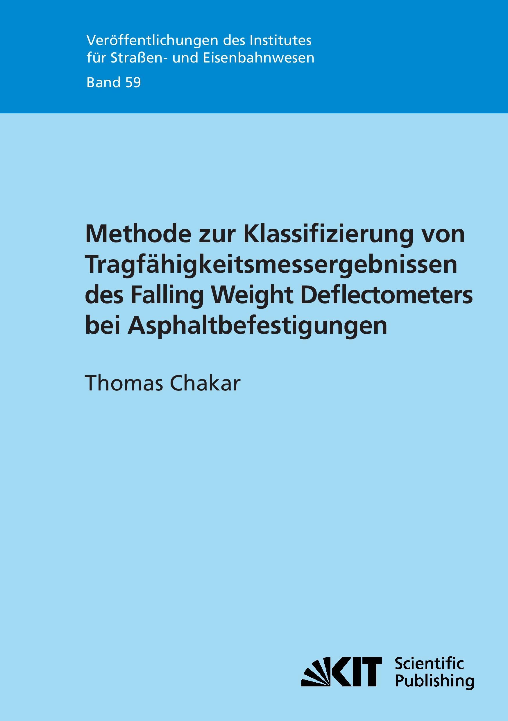 Methode zur Klassifizierung von Tragfähigkeitsmessergebnissen des Falling Weight Deflectometers bei Asphaltbefestigungen