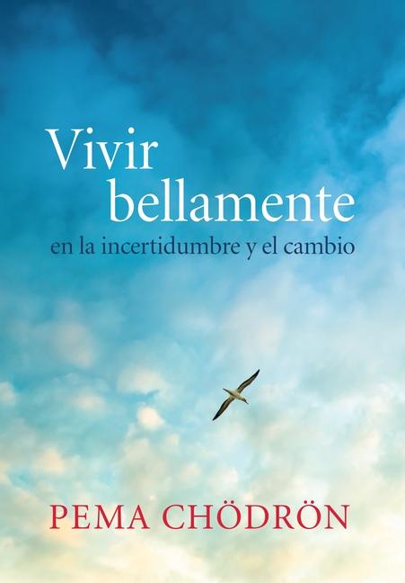 Vivir Bellamente (Living Beautifully)