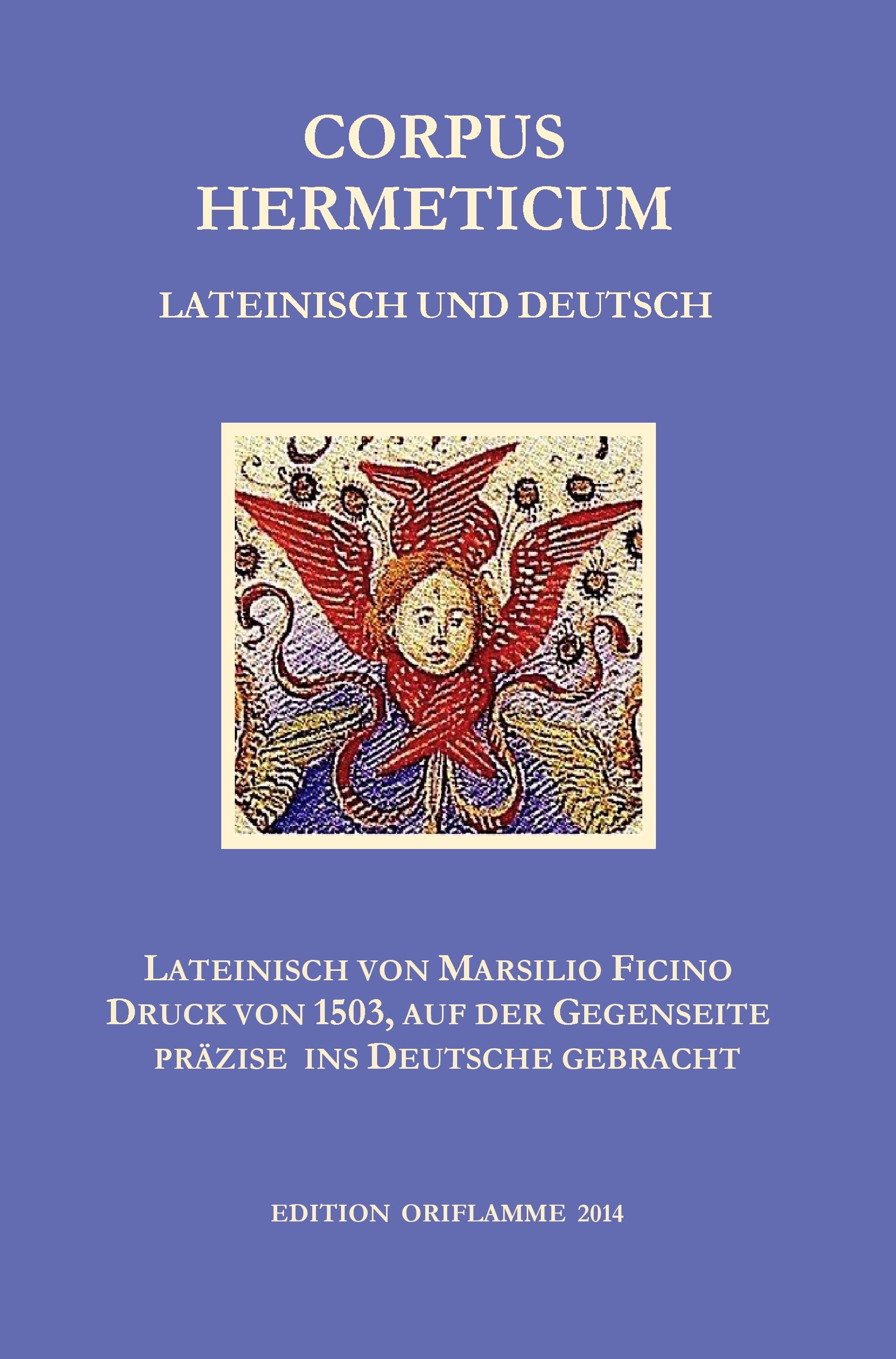 Corpus Hermeticum Lateinisch und Deutsch
