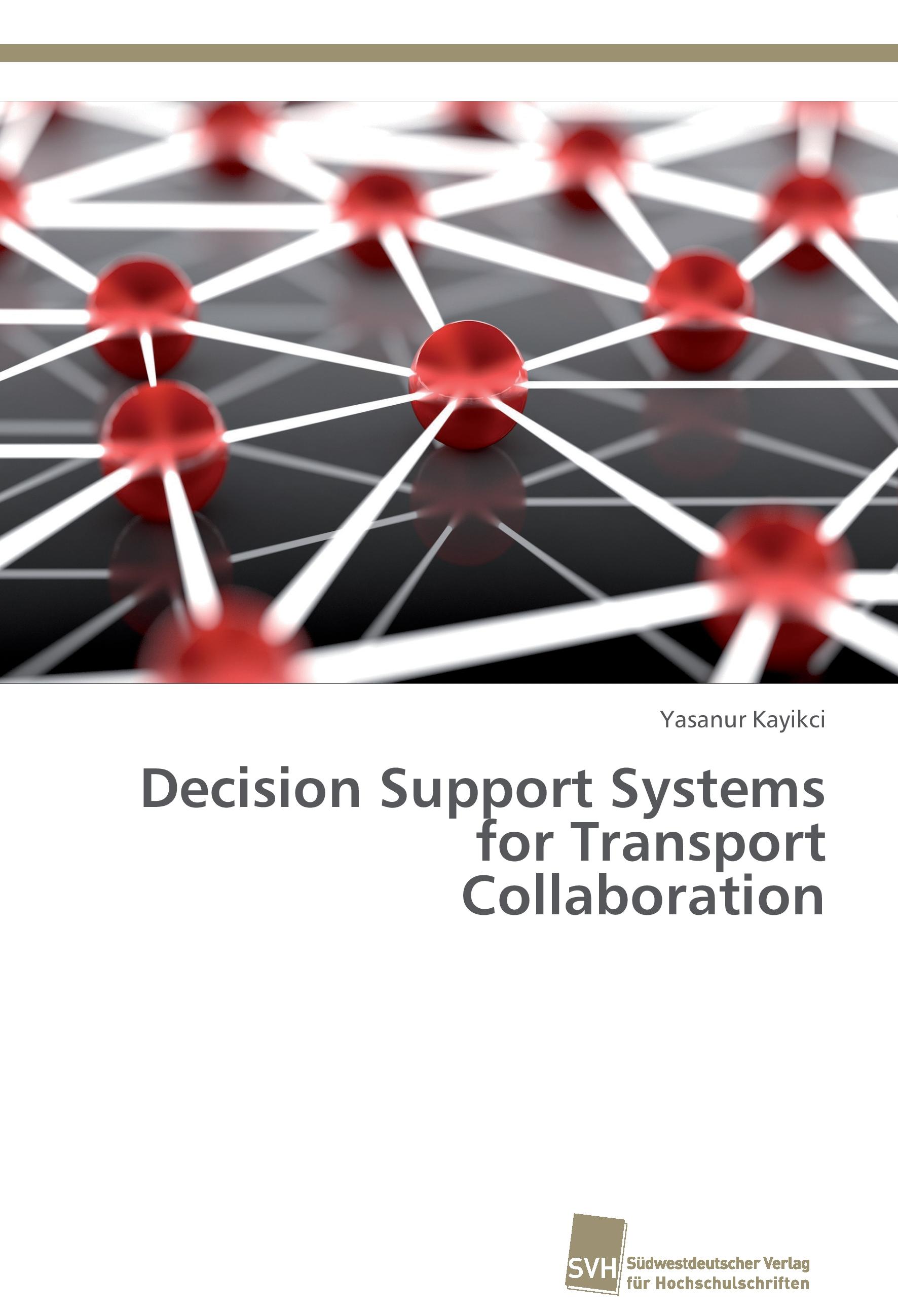 Decision Support Systems for Transport Collaboration