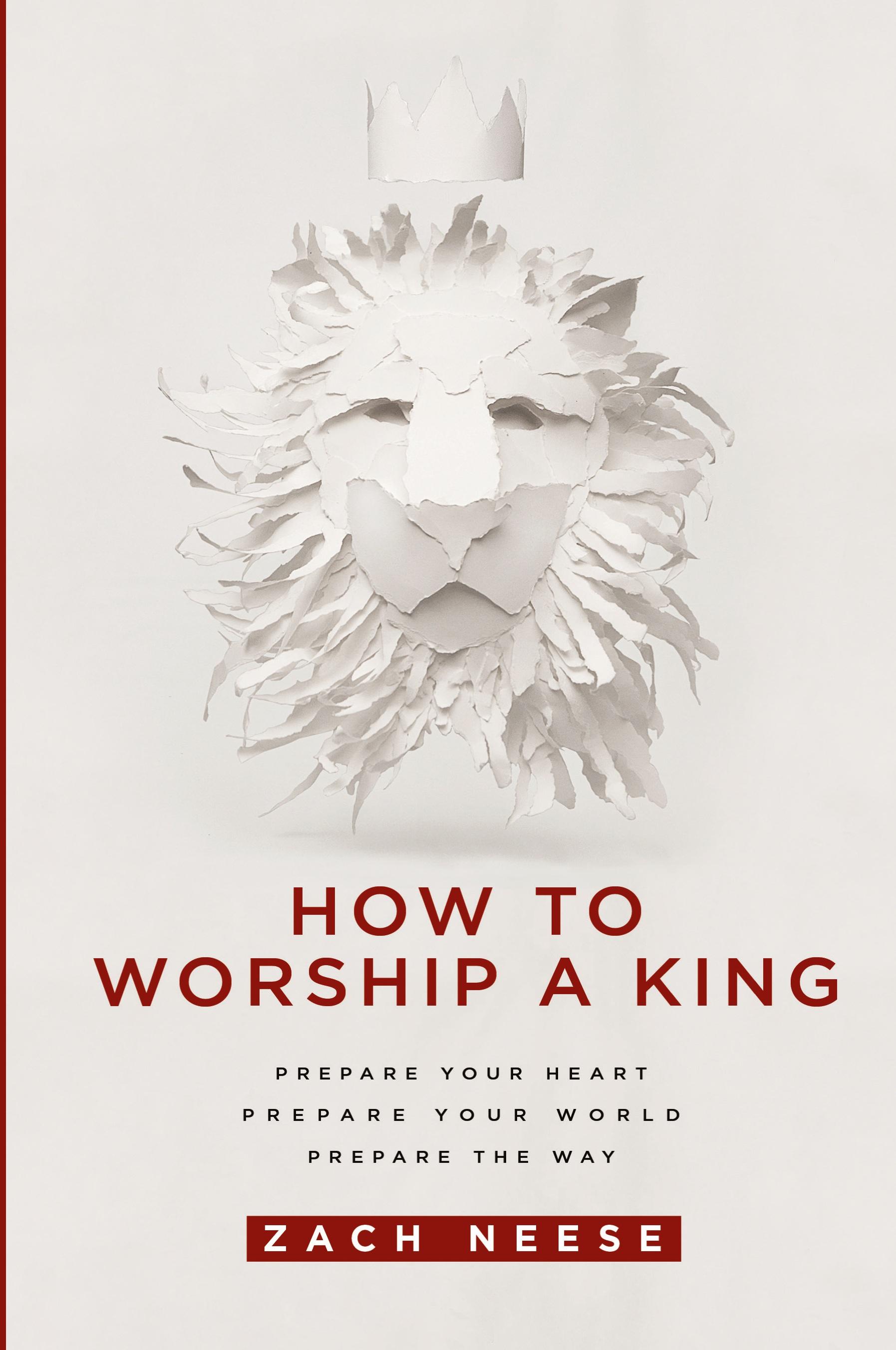 How to Worship a King