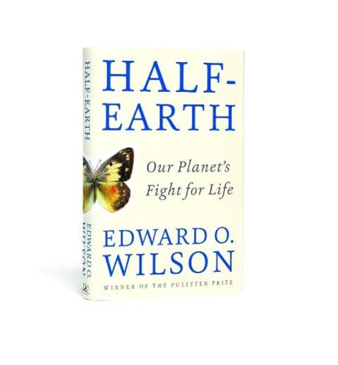 Half-Earth: Our Planet's Fight for Life
