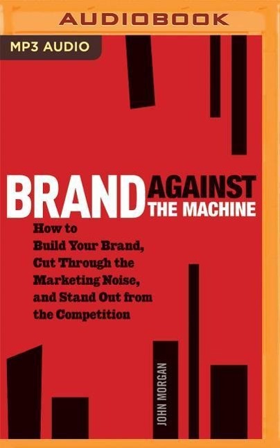 Brand Against the Machine