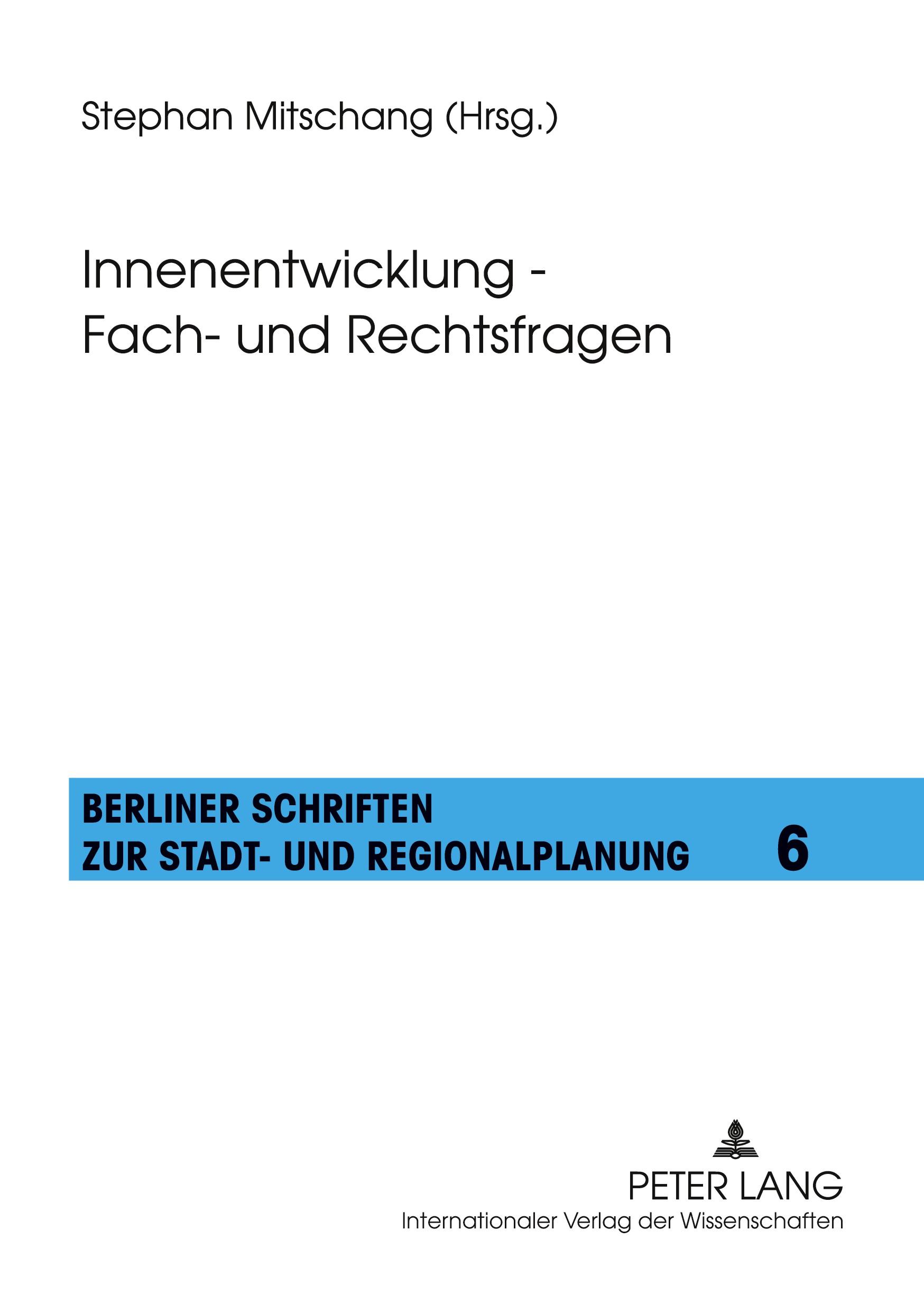 Innenentwicklung ¿ Fach- und Rechtsfragen