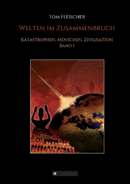 Welten im Zusammenbruch