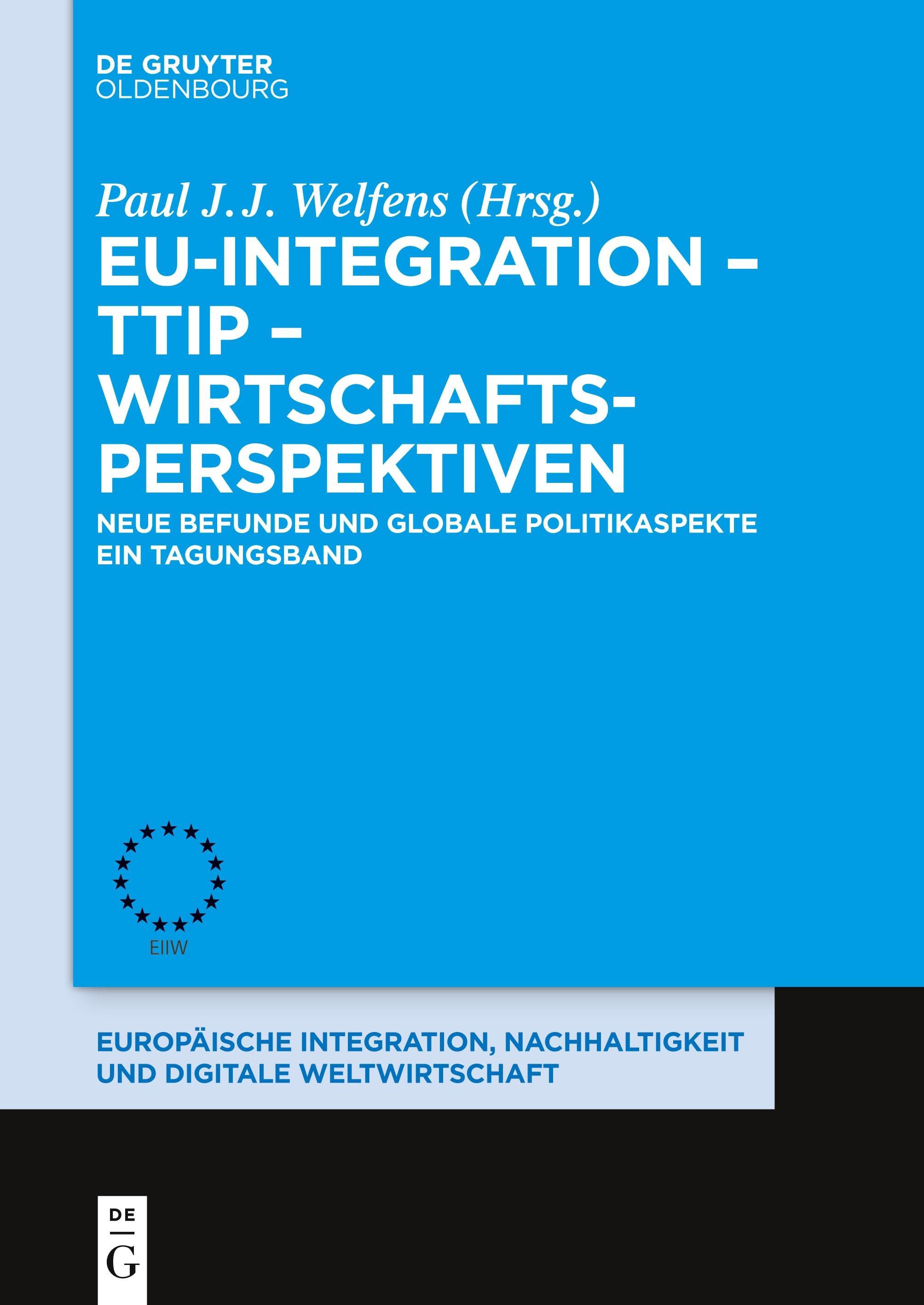 EU-Integration - TTIP - Wirtschaftsperspektiven