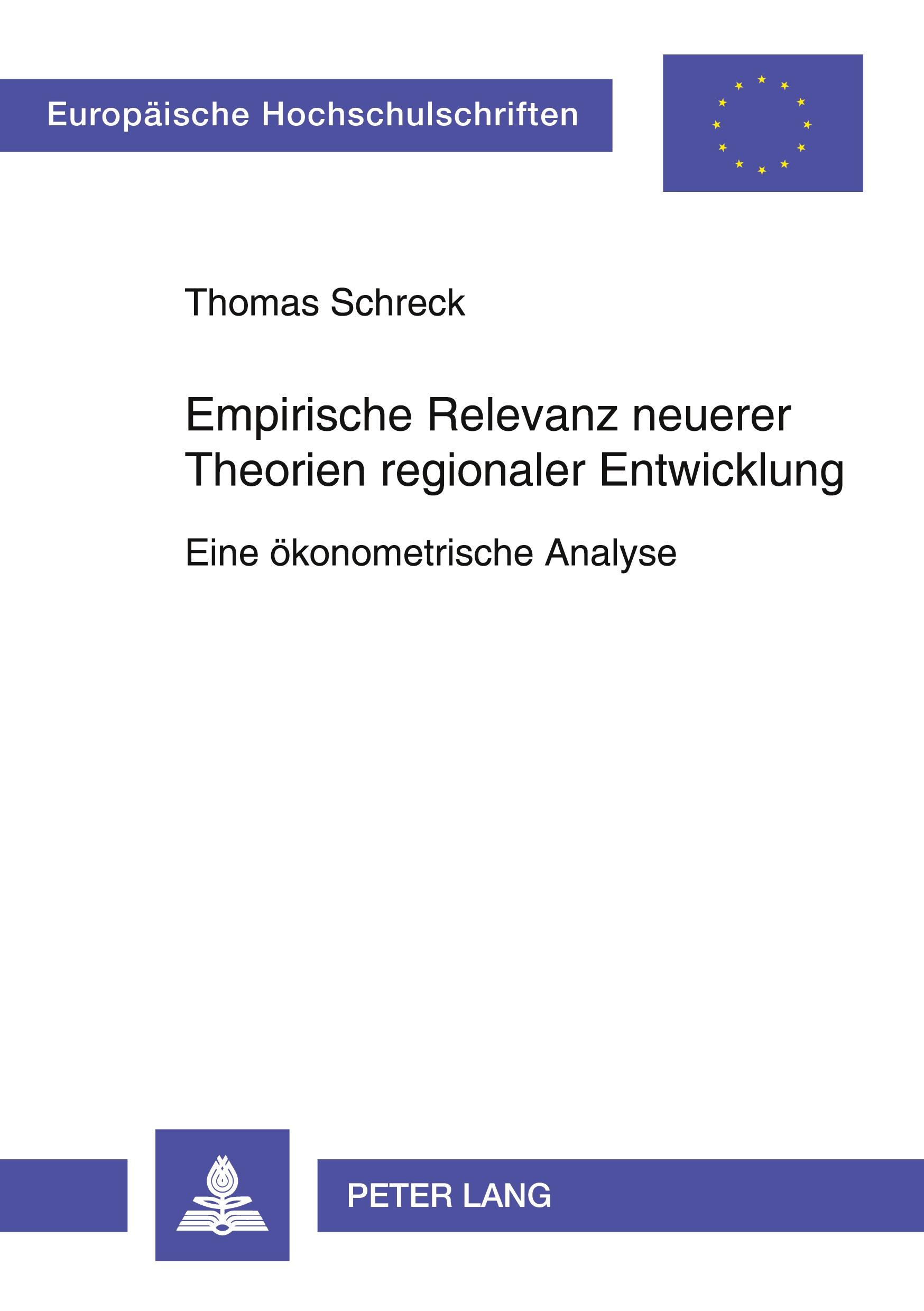 Empirische Relevanz neuerer Theorien regionaler Entwicklung