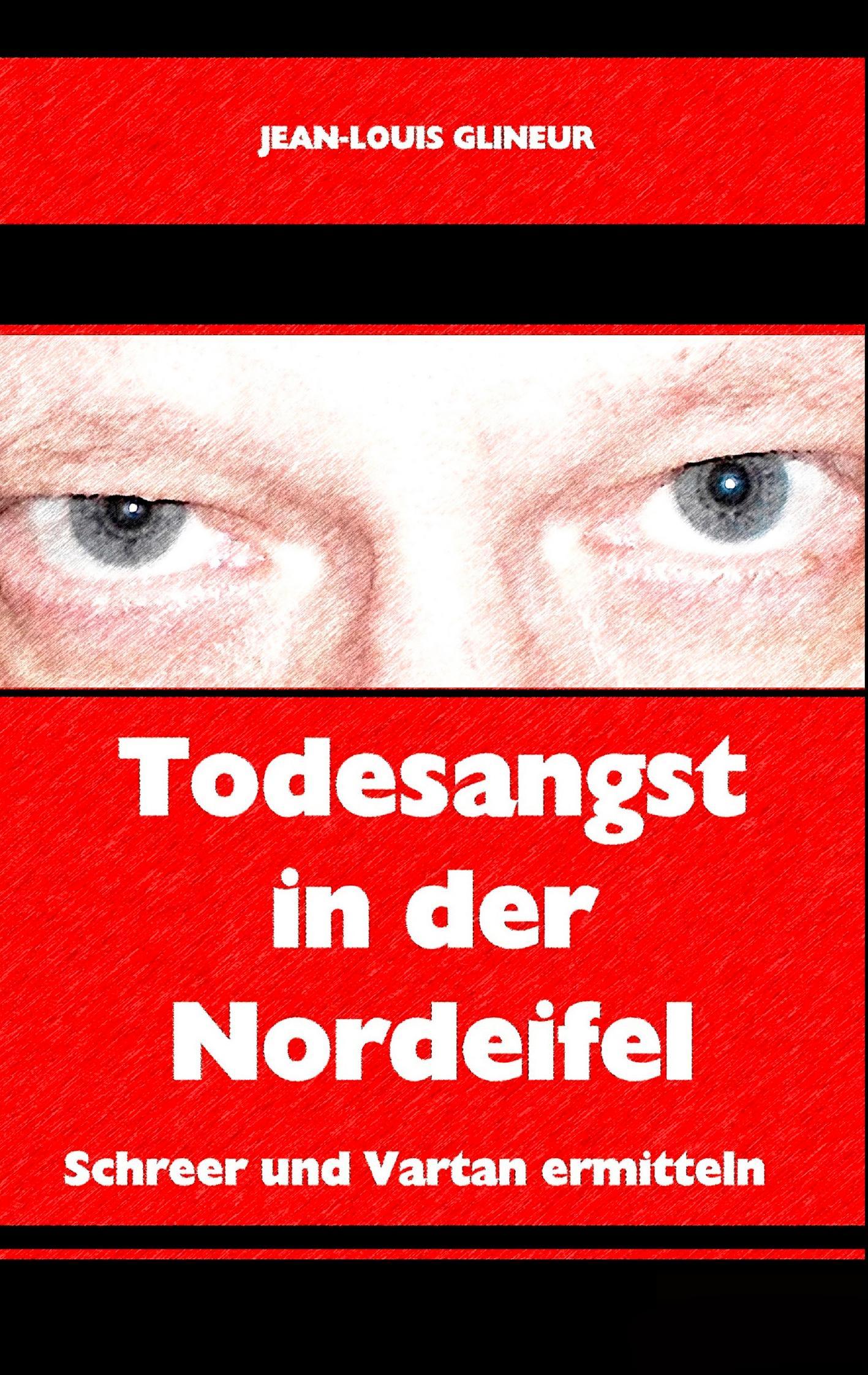 Todesangst in der Nordeifel