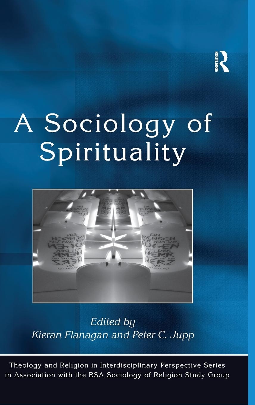 A Sociology of Spirituality