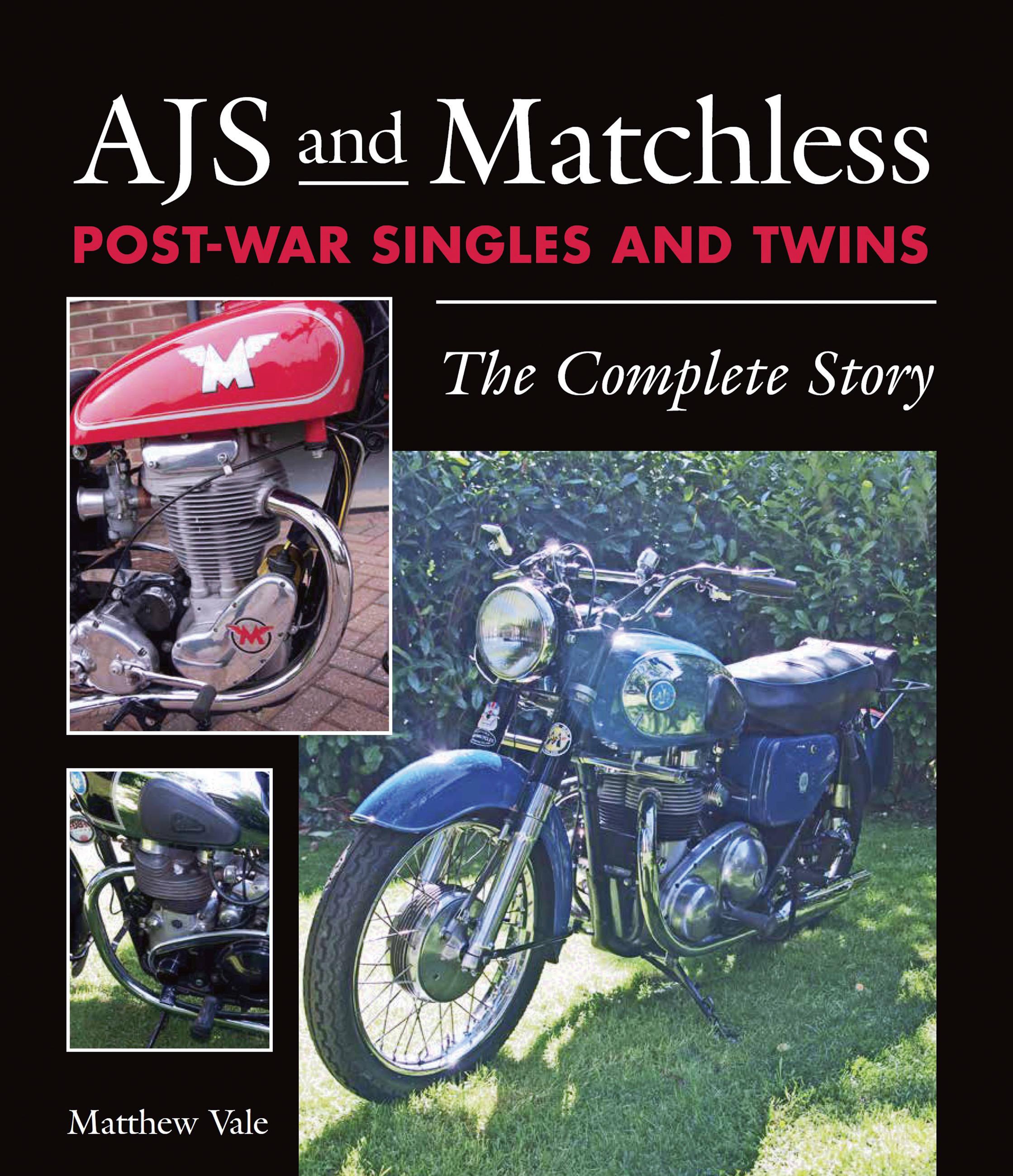 Ajs and Matchless Post-War Singles and Twins