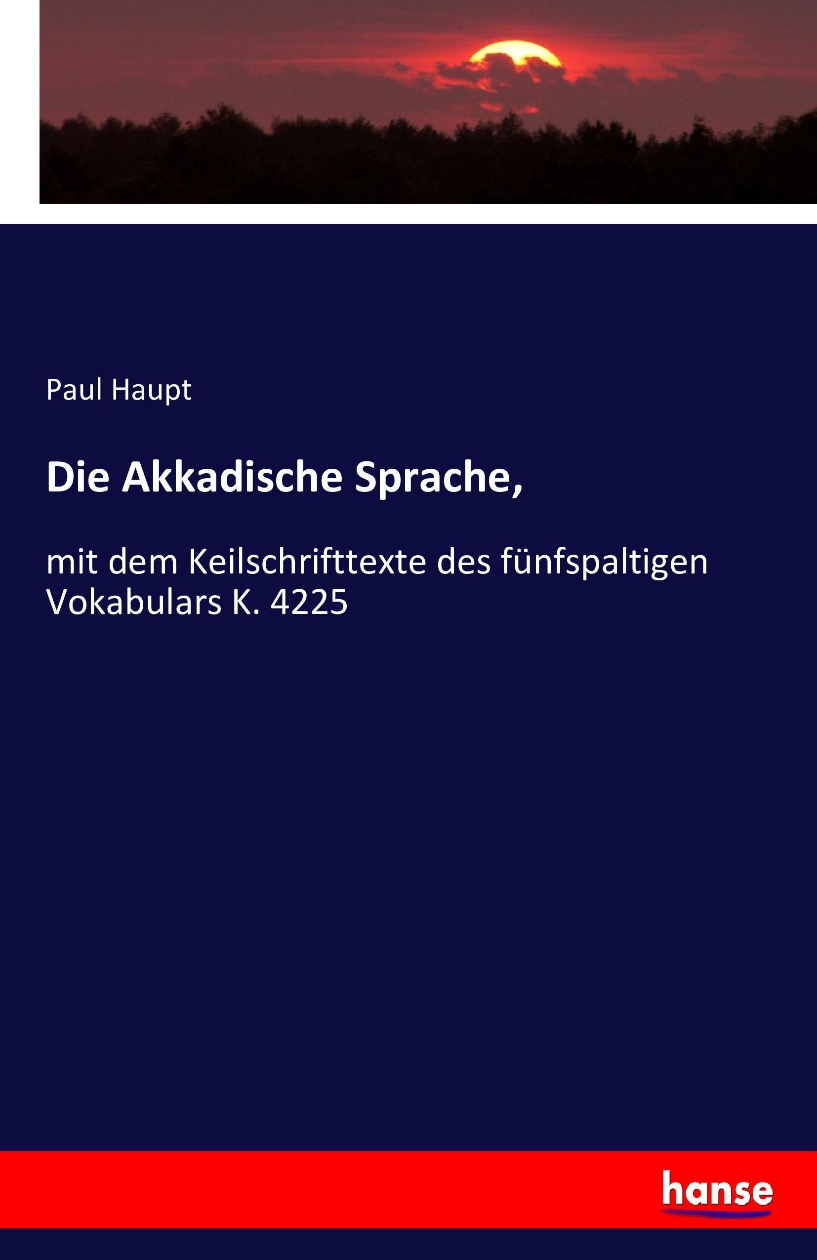 Die Akkadische Sprache,