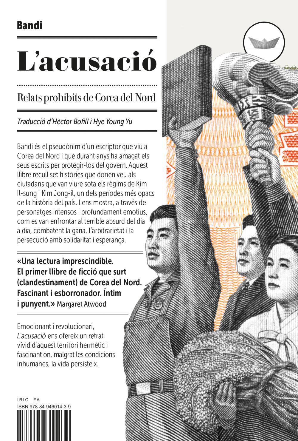 L'acusació : Relats prohibits de Corea del Nord
