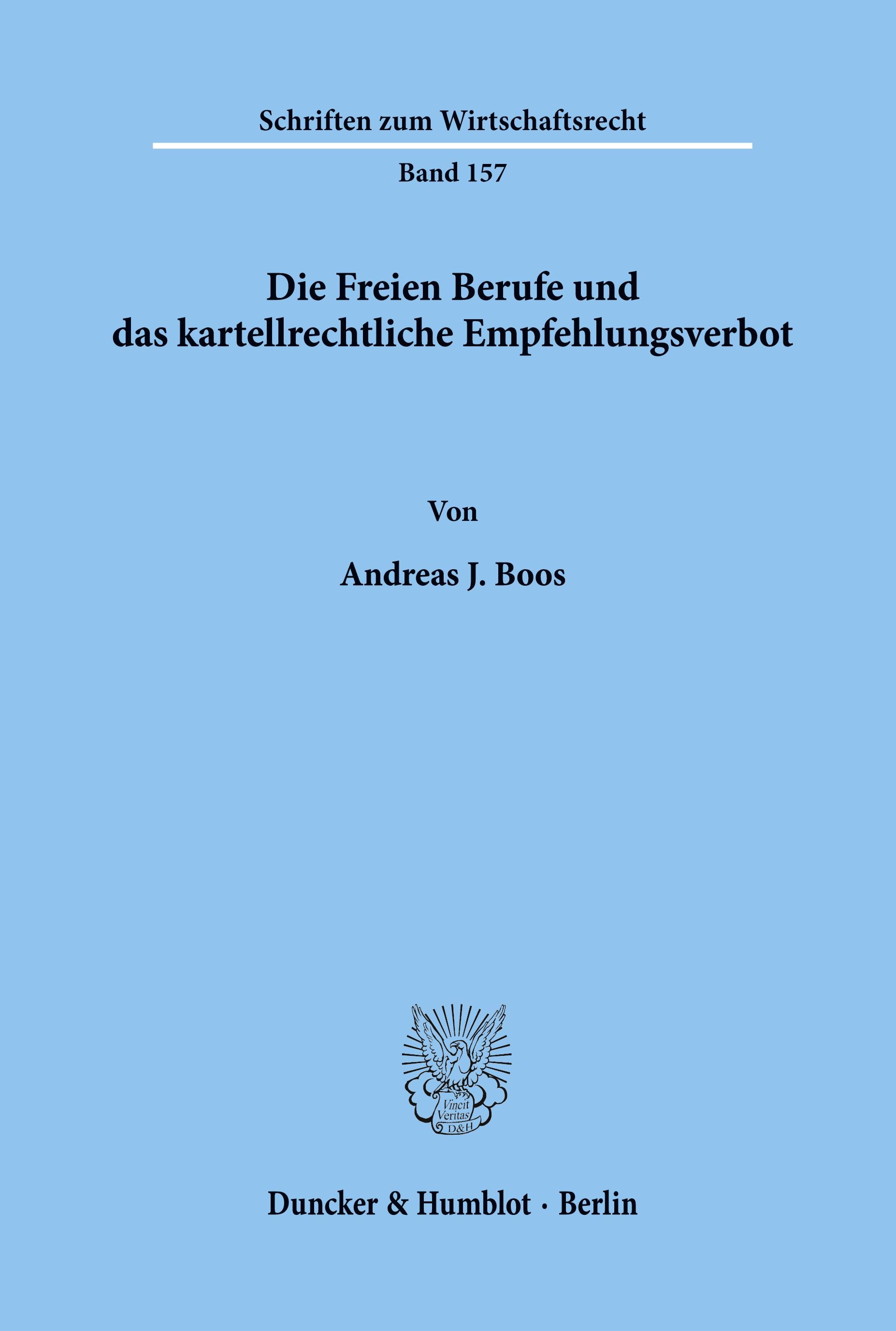 Die Freien Berufe und das kartellrechtliche Empfehlungsverbot.