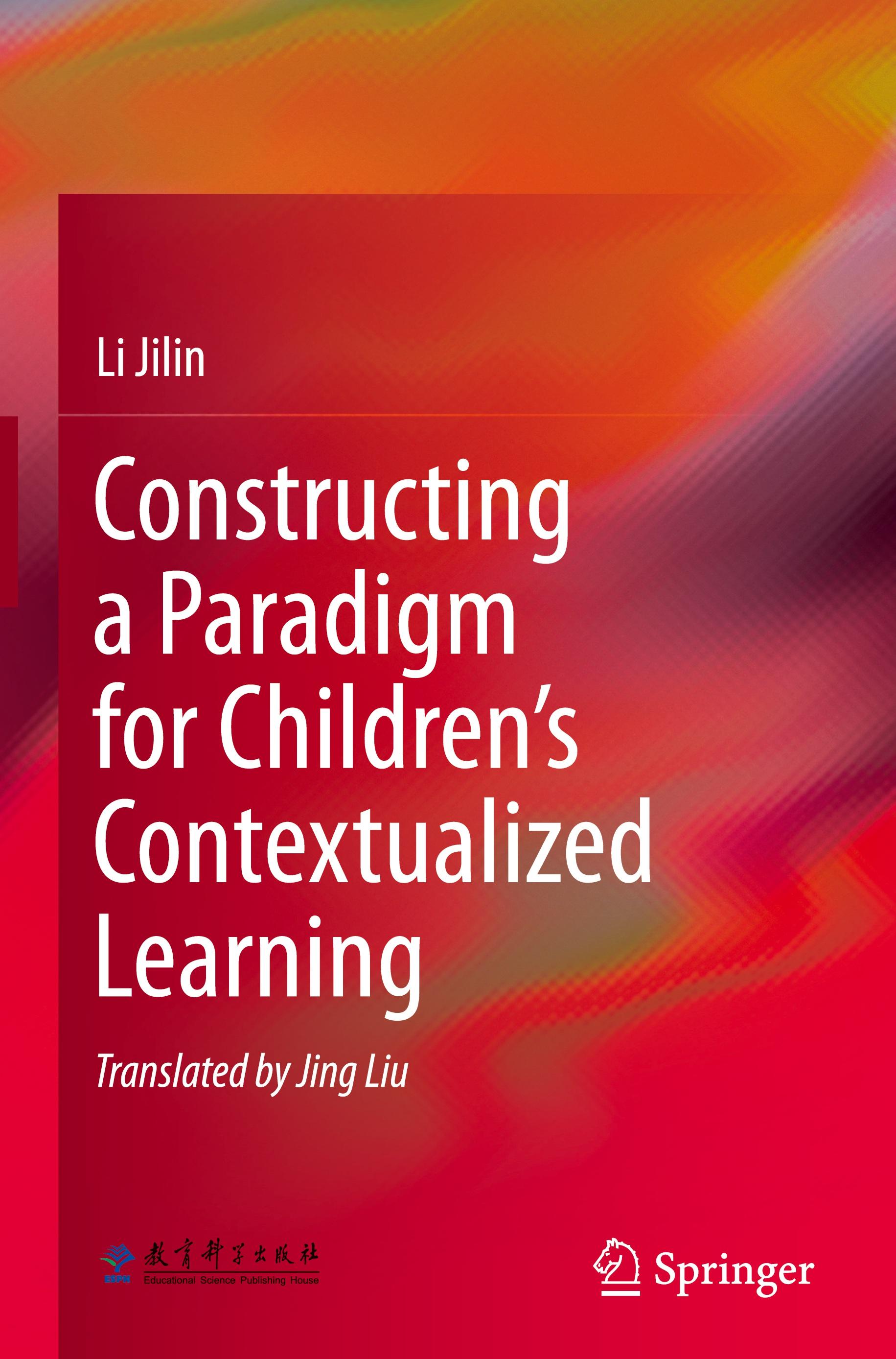 Constructing a Paradigm for Children's Contextualized Learning