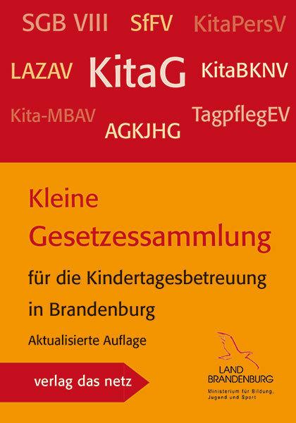 Kleine Gesetzessammlung für die Kindertagesbetreuung in Brandenburg