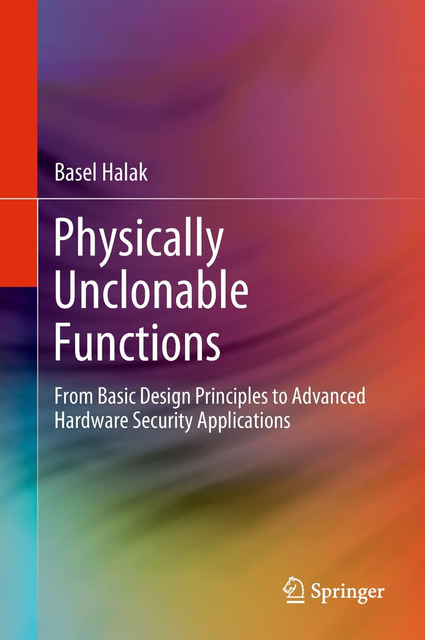 Physically Unclonable Functions