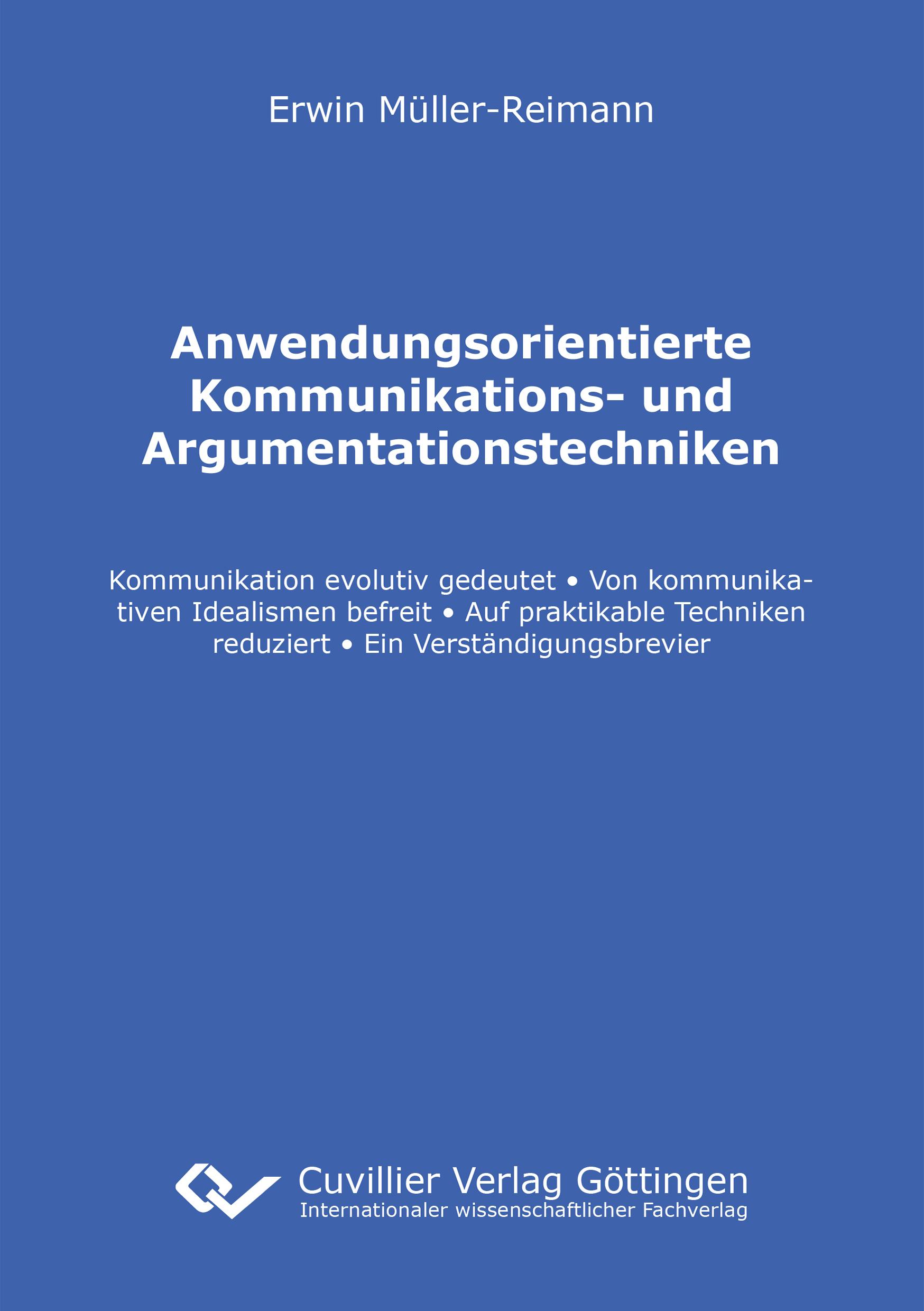 Anwendungsorientierte Kommunikations- und Argumentationstechniken