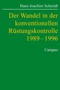 Der Wandel in der konventionellen Rüstungskontrolle 1989¿1996
