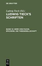 Herr von Fuchs. Epicoene. Die Theegesellschaft