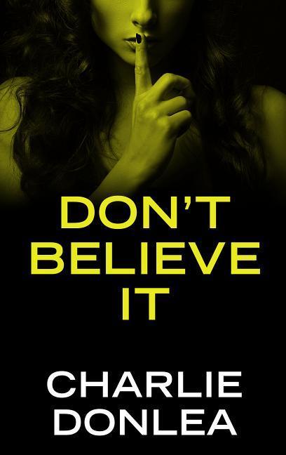 Don't Believe It