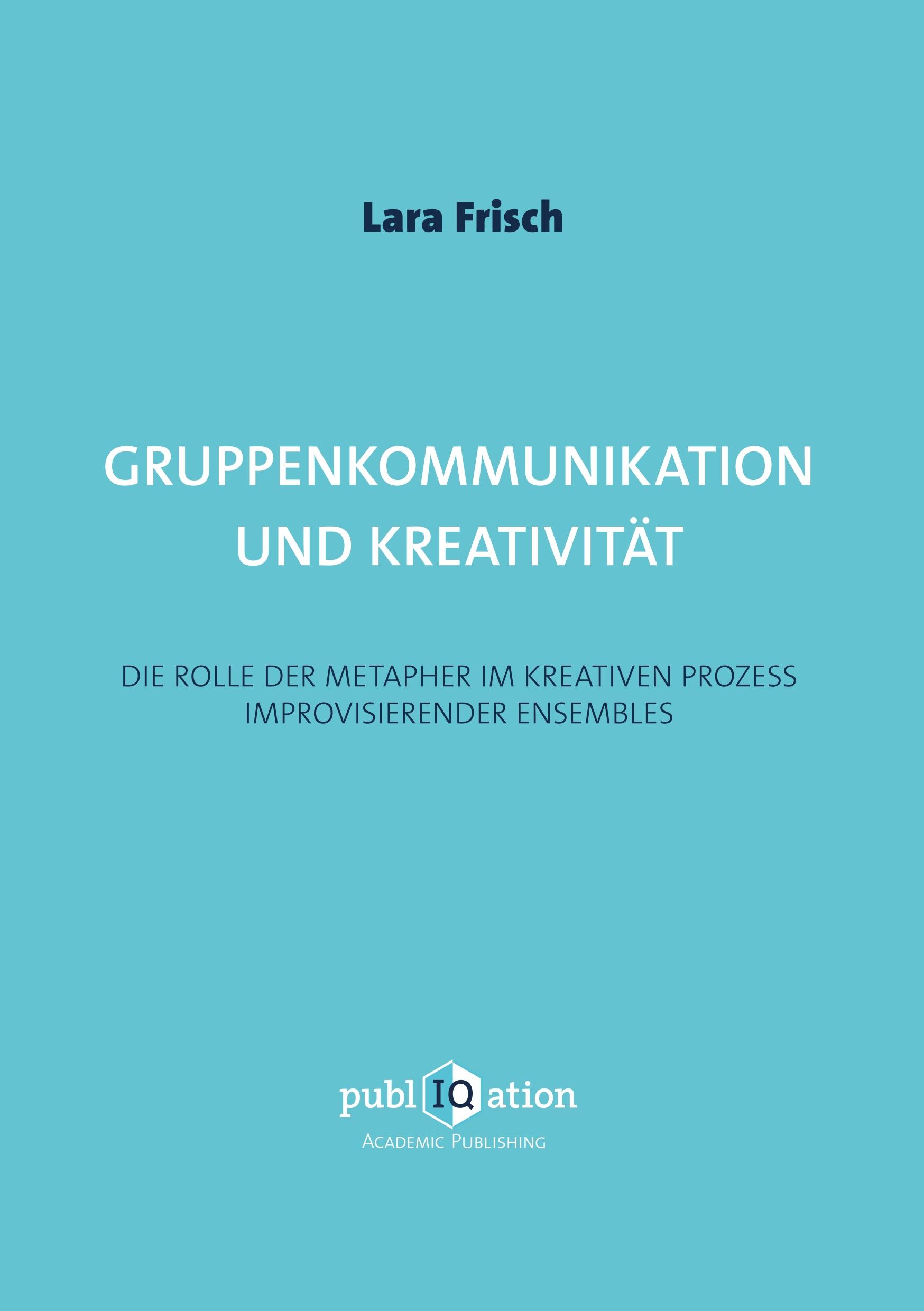 Gruppenkommunikation und Kreativität
