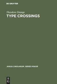 Type crossings