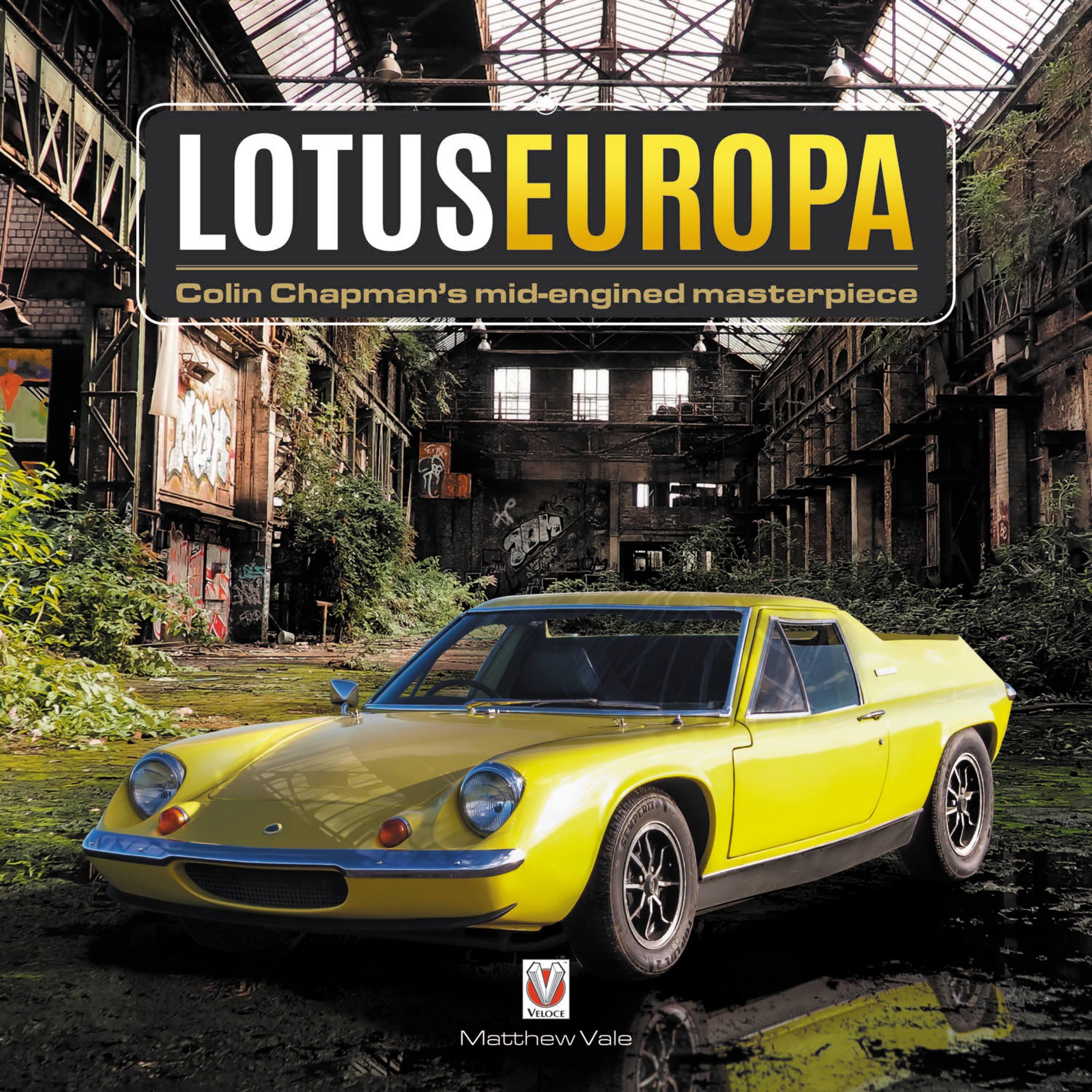 Lotus Europa - Colin Chapman's Mid-Engined Masterpiece