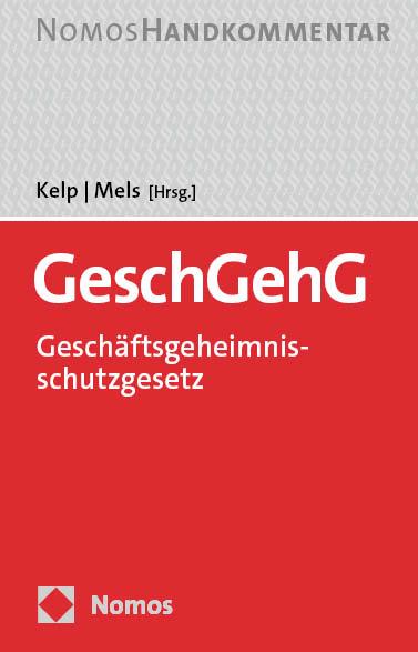 Gesetz zum Schutz von Geschäftsgeheimnissen: GeschGehG
