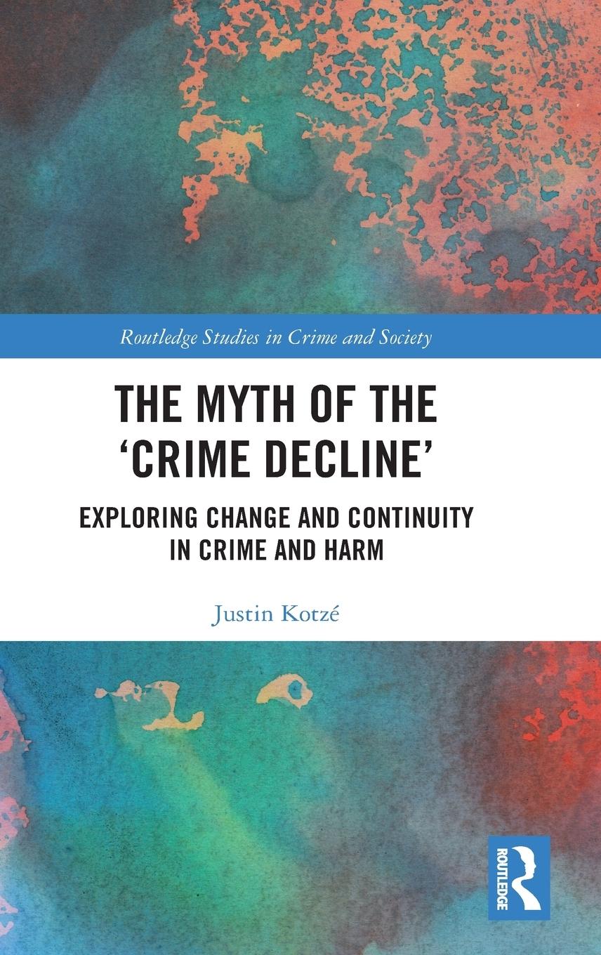 The Myth of the 'Crime Decline'