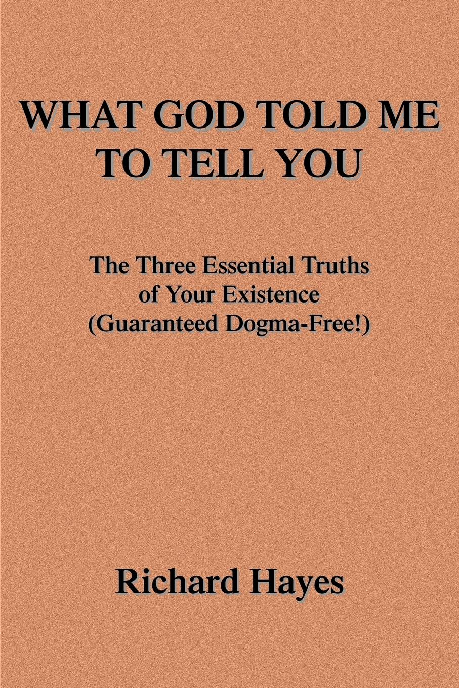 What God Told Me to Tell You