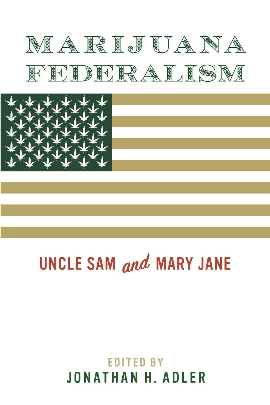 Marijuana Federalism