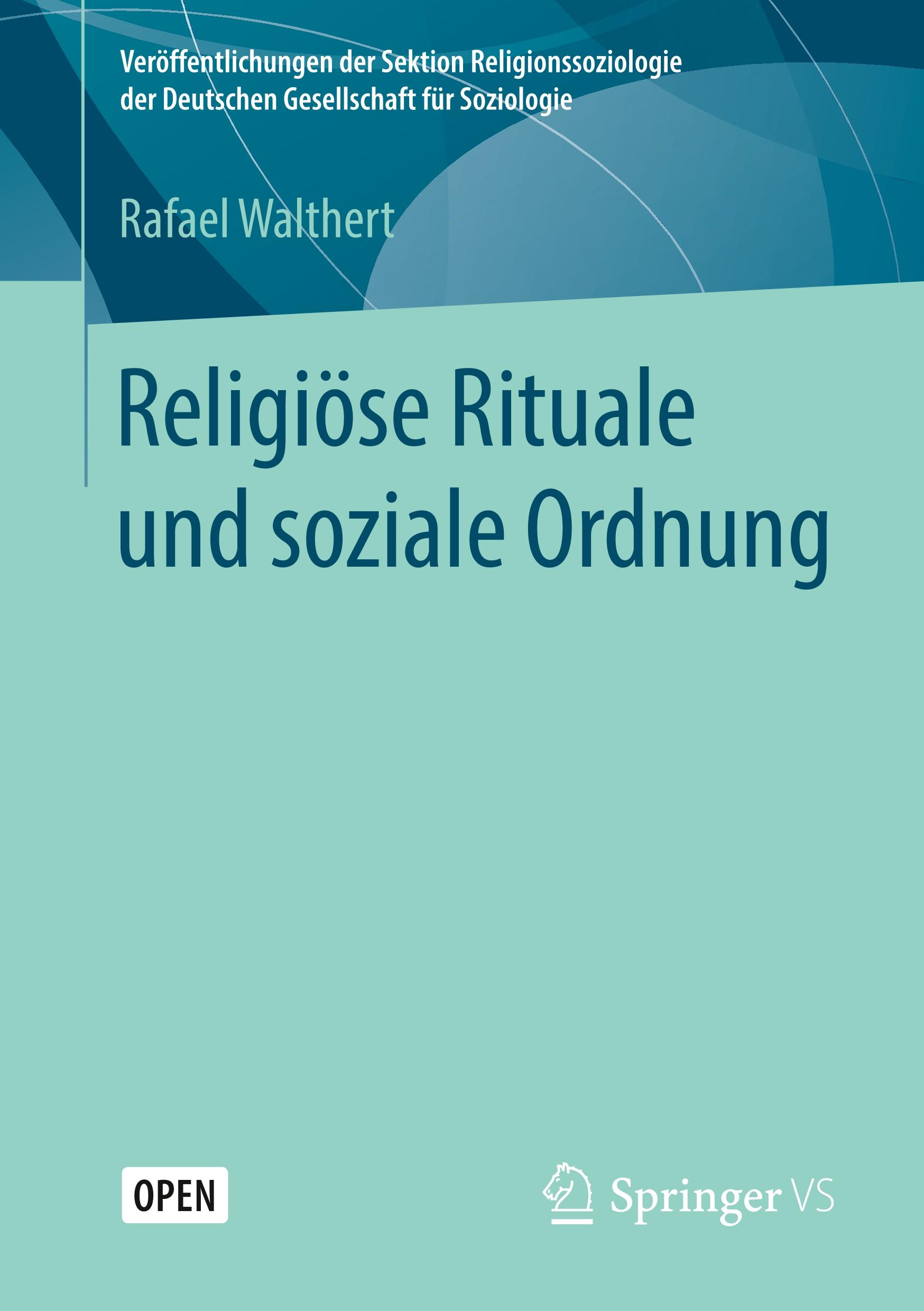 Religiöse Rituale und soziale Ordnung